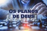 Confiando nos planos de Deus